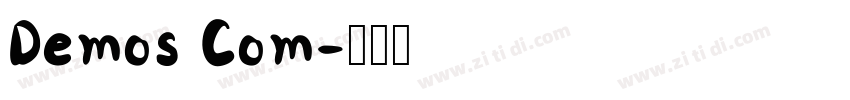 Demos Com字体转换